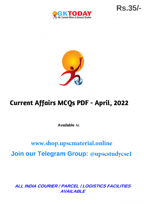 GK Today CA MCQ'S April 2022