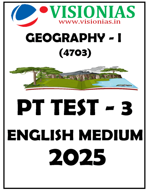Vision IAS PT Test Series 2025 - Test 3 (4703) [B/W PRINTOUT]