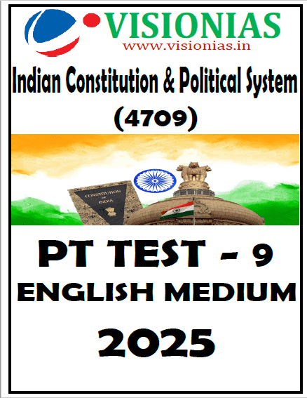 Vision IAS PT Test Series 2025 - Test 9 (4709) [B/W PRINTOUT]