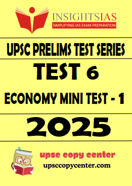 INSIGHT IAS GS Prelims 2025 Test 6 (ENG)