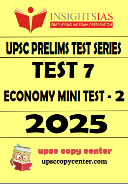 INSIGHT IAS GS Prelims 2025 Test 7 (ENG)