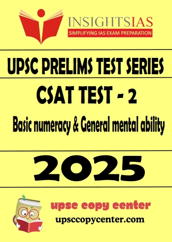 INSIGHT IAS CSAT Prelims 2025 Test 2 (ENG)