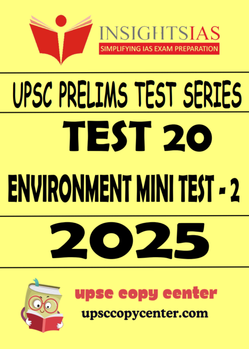 INSIGHT IAS GS Prelims 2025 Test 20 (ENG)