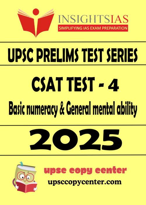 INSIGHT IAS CSAT Prelims 2025 Test 4 (ENG)