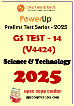 Vajiram & Ravi PowerUP Prelims 2025 Test 14 (V4424) English Medium {B/W Printout}