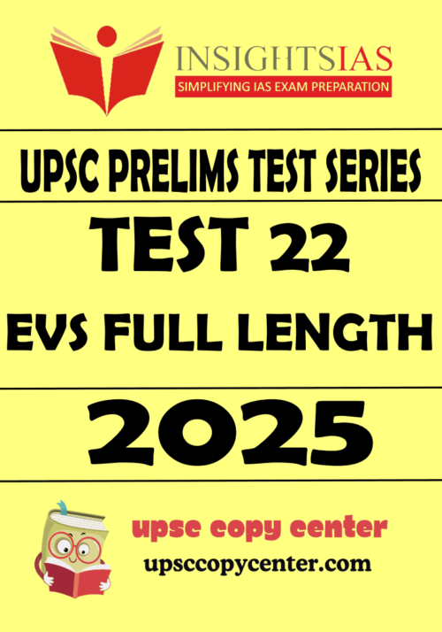 INSIGHT IAS GS Prelims 2025 Test 22 (ENG)