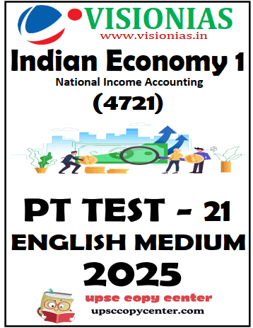 Vision IAS PT Test Series 2025 – Test 21 (4721) [B/W PRINTOUT]