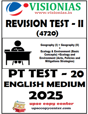 Vision IAS PT Test Series 2025 – Test 20 (4720) [B/W PRINTOUT]