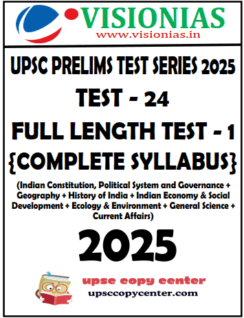 Vision IAS PT Test Series 2025 – Test 24 (4724) [B/W PRINTOUT]