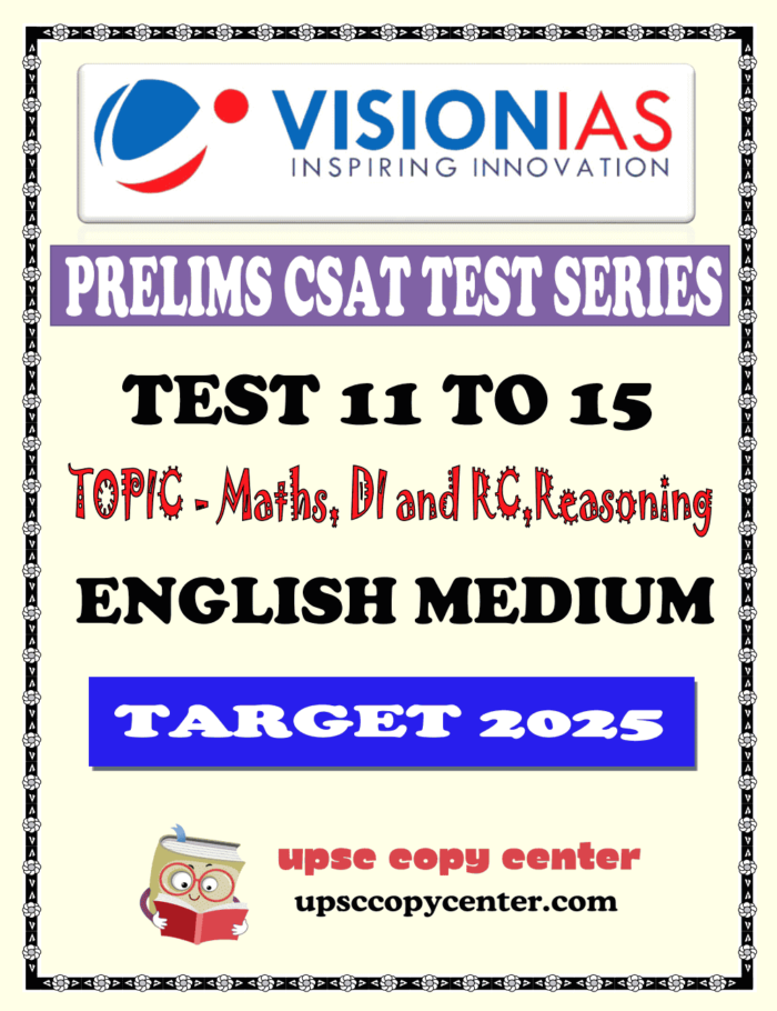 (Set) Vision IAS PT CSAT Test Series 2025 – Test 11 (4746) to 15 (4750 ...