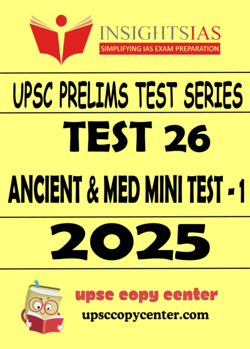 INSIGHT IAS GS Prelims 2025 Test 26 (ENG)