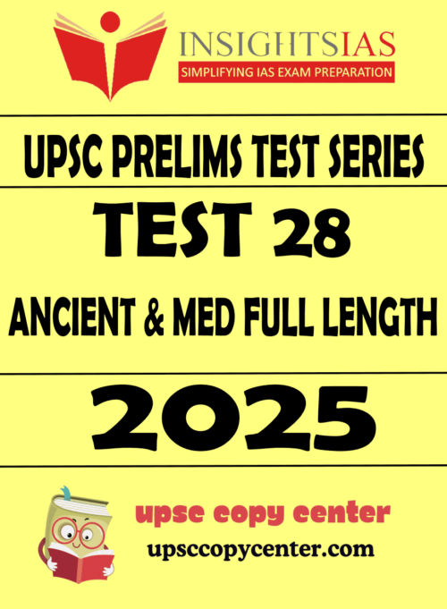 INSIGHT IAS GS Prelims 2025 Test 28 (ENG)