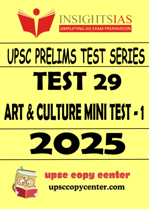INSIGHT IAS GS Prelims 2025 Test 29 (ENG)