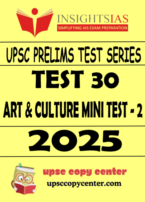 INSIGHT IAS GS Prelims 2025 Test 30 (ENG)