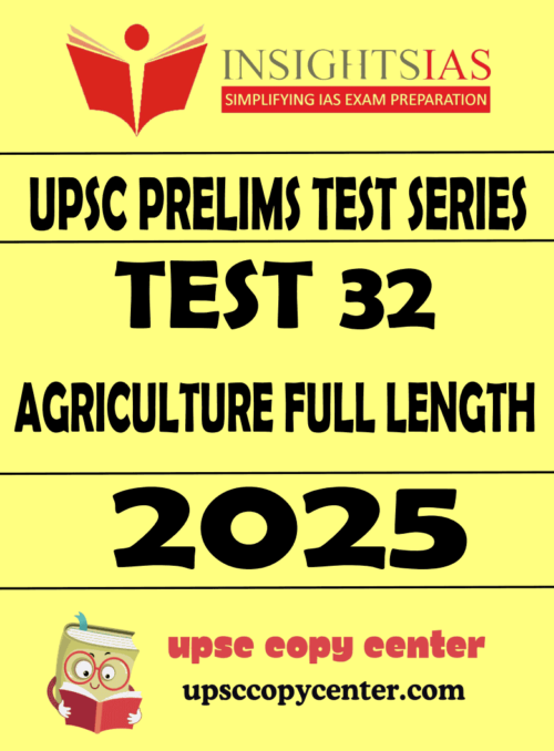 INSIGHT IAS GS Prelims 2025 Test 32 (ENG)