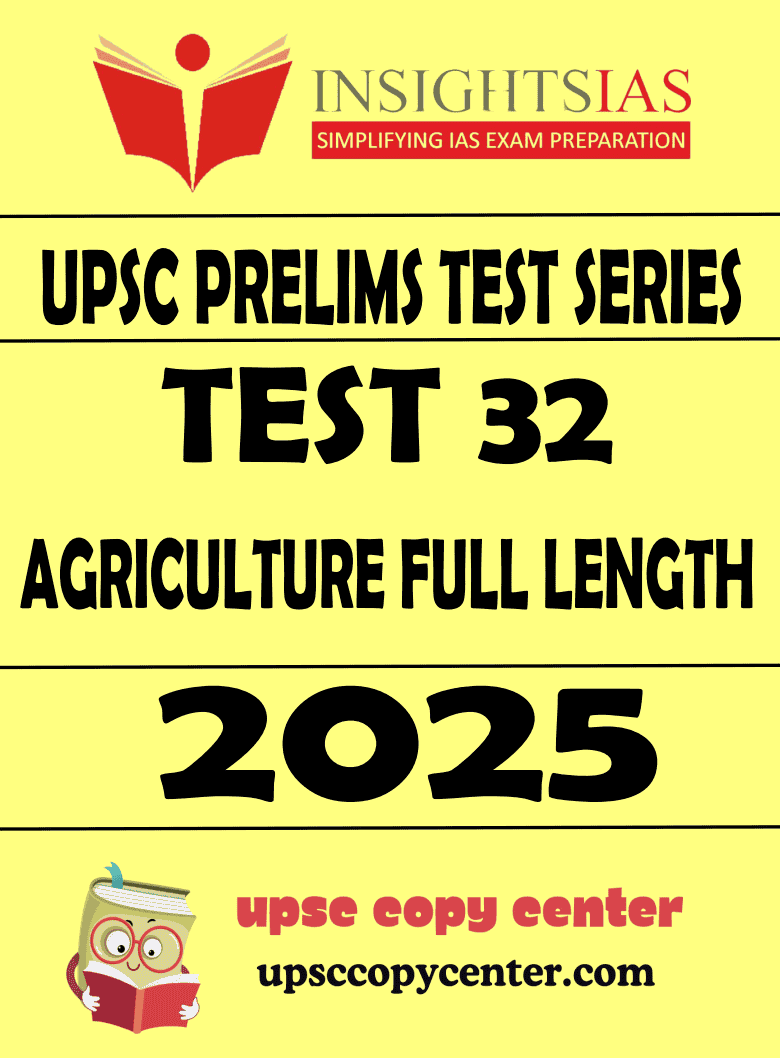 INSIGHT IAS GS Prelims 2025 Test 32 (ENG)