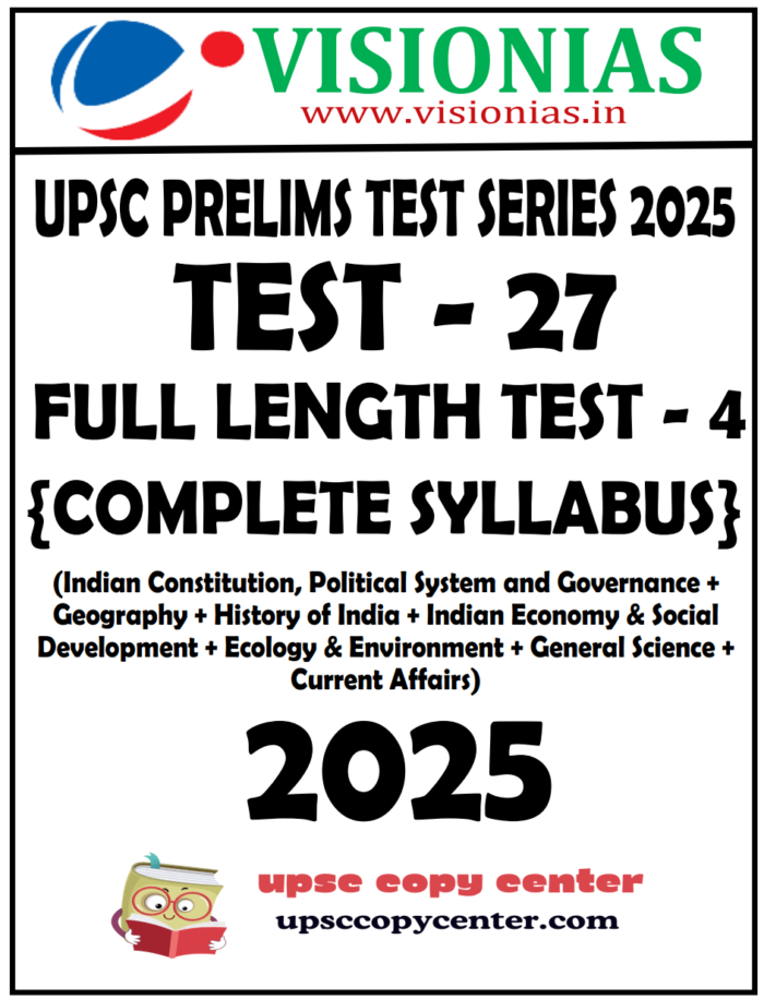 Vision IAS PT Test Series 2025 – Test 27 (4727) [B/W PRINTOUT ...