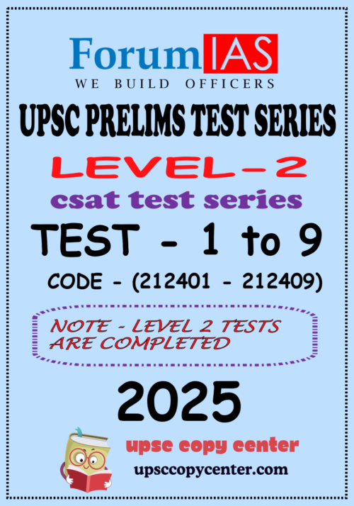 Forum IAS Prelims Test Series 2025 Level 2 CSAT Test 1 To 9 (212401 To 212409) – ENGLISH Medium
