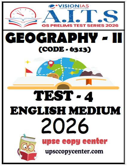 Vision IAS PT Test Series 2026 – Test 4 (6313) - Eng Medium - Xerox