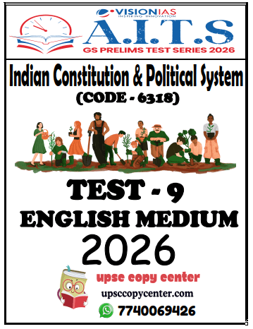 Vision IAS PT Test Series 2026 – Test 9 (6318) – Eng Medium – Xerox