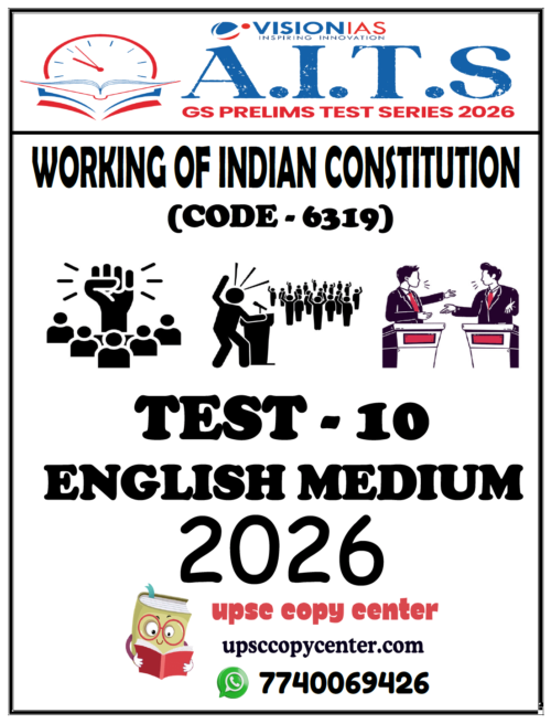 Vision IAS PT Test Series 2026 – Test 10 (6319) – Eng Medium – Xerox