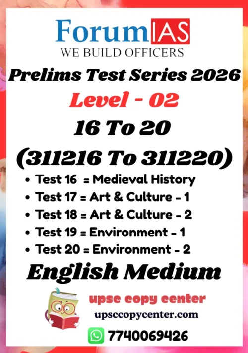 (Set) Forum IAS PT Test Series 2026 Level – 2 – Test 16 (311216) To Test 20 (3111220) – Eng Medium – Xerox