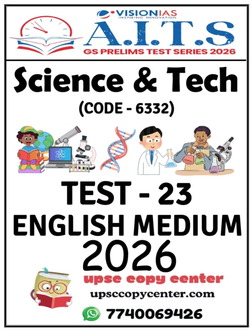 Vision IAS PT Test Series 2026 – Test 23 (6332) – Eng Medium – Xerox