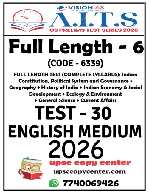 Vision IAS PT Test Series 2026 – Test 30 (6339) – Eng Medium – Xerox