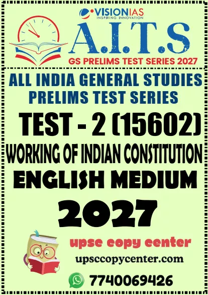 Vision IAS PT Test Series 2027 – Test 2 (15602) – Eng Medium – Xerox