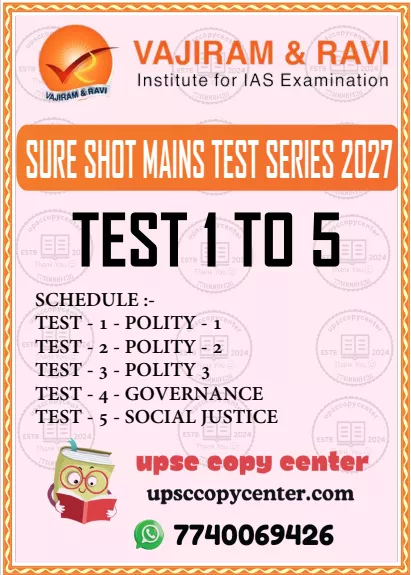 VAJIRAM & RAVI MAINS SURE SHOT TEST SERIES 2027 – TEST 1 TO 5 – ENGLISH MEDIUM